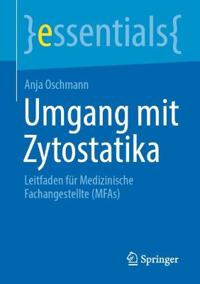 Umgang mit Zytostatika
