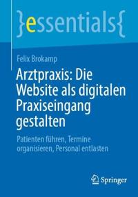 Arztpraxis: Die Website als digitalen Praxiseingang gestalten