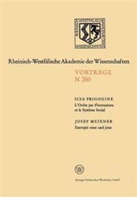 L’Ordre par Fluctuations et le Système Social / Entropie einst und jetzt