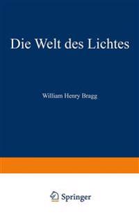 Die Welt des Lichtes