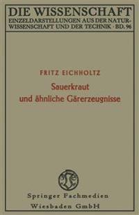 Sauerkraut und ähnliche Gärerzeugnisse