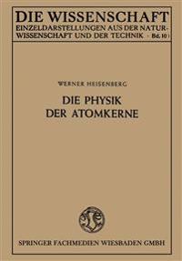 Die Physik der Atomkerne