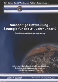 Nachhaltige Entwicklung — Strategie für das 21. Jahrhundert?