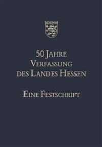 50 Jahre Verfassung des Landes Hessen