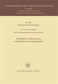 Kristallisation und Entmischung amorpher Germanium-Legierungen