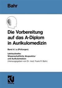 Die Vorbereitung auf das A-Diplom in Aurikulomedizin