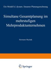 Simultane Gesamtplanung im mehrstufigen Mehrproduktunternehmen
