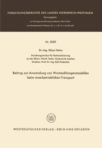 Beitrag zur Anwendung von Warteschlangenmodellen beim innerbetrieblichen Transport