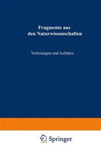 Fragmente aus den Naturwissenschaften