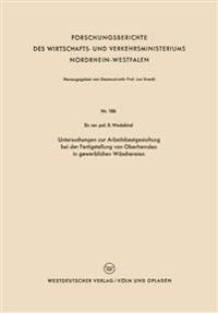 Untersuchungen zur Arbeitsbestgestaltung bei der Fertigstellung von Oberhemden in gewerblichen Wäschereien