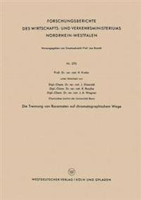 Die Trennung von Racematen auf chromatographischem Wege
