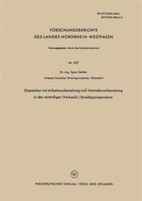 Disposition mit Arbeitsvorbereitung und Vertriebsvorbereitung in der einstufigen (Verkaufs-) Streichgarnspinnerei