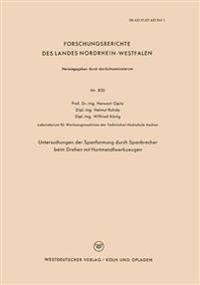Untersuchungen der Spanformung durch Spanbrecher beim Drehen mit Hartmetallwerkzeugen