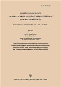 Untersuchungen über das Kräftespiel an Flachbagger-Schneidwerkzeugen in Mittelsand und schwach bindigem, sandigem Schluff unter besonderer Berücksichtigung der Planierschilde und ebenen Schürfkübelschneiden