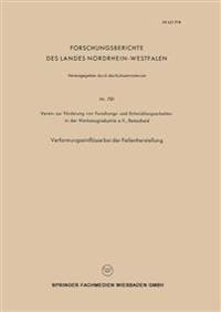 Verformungseinflüsse bei der Feilenherstellung
