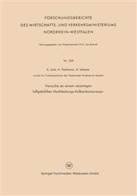 Versuche an einem neuartigen luftgekühlten Hochleistungs-Kolbenkompressor