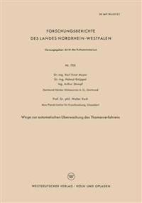Wege zur automatischen Überwachung des Thomasverfahrens