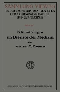Klimatologie im Dienste der Medizin
