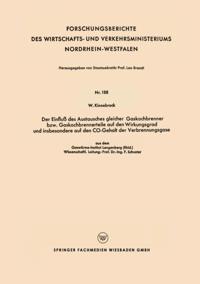 Der Einfluß des Austausches gleicher Gaskochbrenner bzw. Gaskochbrennerteile auf den Wirkungsgrad und insbesondere auf den CO-Gehalt der Verbrennungsgase