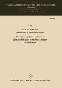 Die Messung der körperlichen Leistungsfähigkeit mit einem einzigen Prüfverfahren