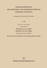 Die Trennung von Racematen auf chromatographischem Wege