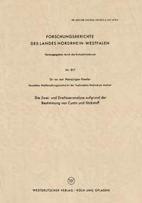 Die Zwei- und Dreifaseranalyse aufgrund der Bestimmung von Cystin und Stickstoff