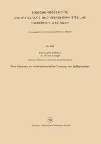 Eine Apparatur zur elektrophoretischen Trennung von Stoffgemischen