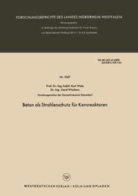 Beton als Strahlenschutz für Kernreaktoren