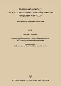 Feststellung des optimalen Gasgehaltes von Bronzen zur Erzielung druckdichter Gußstücke