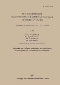 Härtbarkeit von Gußeisen mit Lamellen- und Kugelgraphit in Abhängigkeit von Zusammensetzung und Gefüge