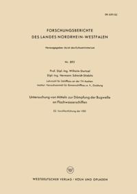Untersuchung von Mitteln zur Dämpfung der Bugwelle an Flachwasserschiffen