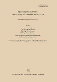 Verbesserung der Benutzungsdauer in ländlichen Ortsnetzen
