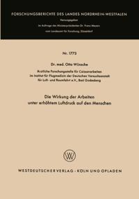 Die Wirkung der Arbeiten unter erhöhtem Luftdruck auf den Menschen