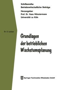 Grundlagen der betrieblichen Wachstumsplanung