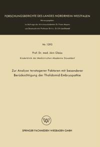 Zur Analyse teratogener Faktoren mit besonderer Berücksichtigung der Thalidomid-Embryopathie