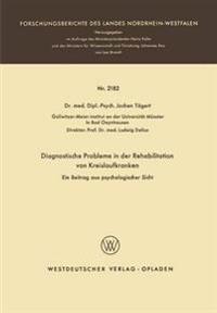 Diagnostische Probleme in der Rehabilitation von Kreislaufkranken