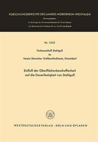 Einfluß der Oberflächenbeschaffenheit auf die Dauerfestigkeit von Stahlguß