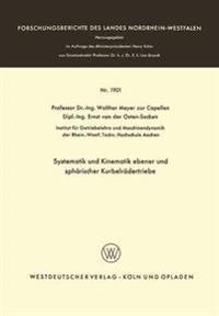Systematik und Kinematik ebener und sphärischer Kurbelrädertriebe