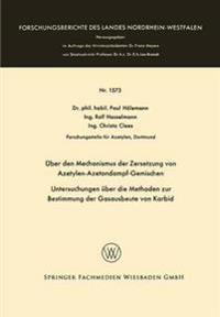 Über den Mechanismus der Zersetzung von Azetylen-Azetondampf-Gemischen