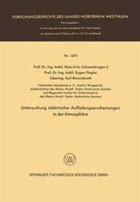 Untersuchung elektrischer Aufladungserscheinungen in der Atmosphäre