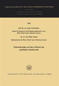 Untersuchungen auf dem Gebiete der praktischen Mathematik