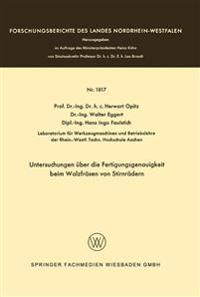 Untersuchungen über die Fertigungsgenauigkeit beim Walzfräsen von Stirnrädern