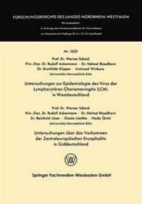 Untersuchungen zur Epidemiologie des Virus der Lymphocytären Choriomeningitis (LCM) in Westdeutschland