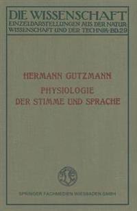 Physiologie der Stimme und Sprache