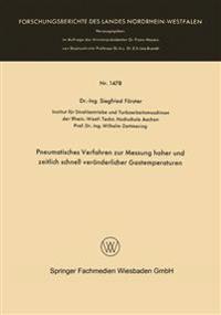 Pneumatisches Verfahren zur Messung hoher und zeitlich schnell veränderlicher Gastemperaturen