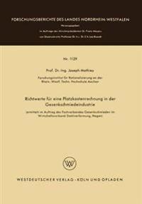 Richtwerte für eine Platzkostenrechnung in der Gesenkschmiedeindustrie
