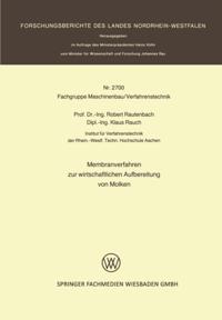 Membranverfahren zur wirtschaftlichen Aufbereitung von Molken