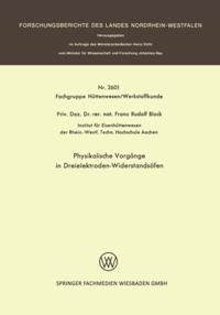 Physikalische Vorgänge in Dreielektroden-Widerstandsöfen