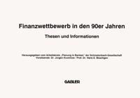 Finanzwettbewerb in den 90er Jahren