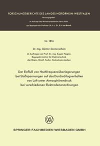 Der Einfluß von Hochfrequenzüberlagerungen bei Stoßspannungen auf das Durchschlagverhalten von Luft unter Atmosphärendruck bei verschiedenen Elektrodenanordnungen